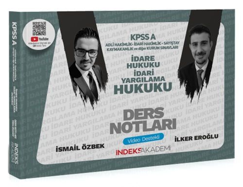 2024 KPSS A Grubu İdare ve İdari Yargılama Hukuku Video Ders Notları - İlker Eroğlu, İsmail Özbek İndeks Akademi Yayıncılık