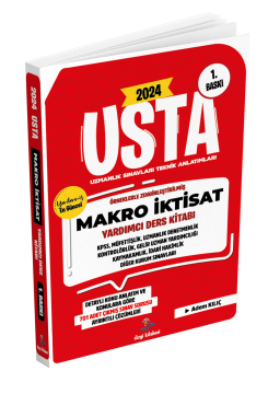 Dizgi Kitap Usta Makro İktisat Konu Anlatımı Ve Konularına Göre Tasnif Edilmiş Tamamı Çözümlü Çıkmış Sınav Soruları 2024