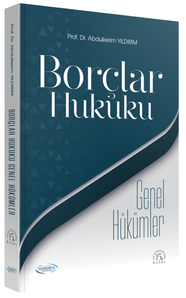 Borçlar Hukuku Genel Hükümler 15. Baskı Monopol Yayınları