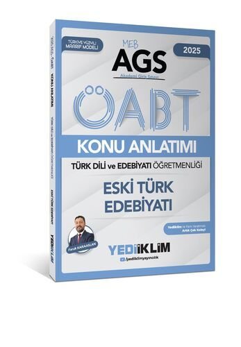 MEB AGS ÖABT Türk Dili ve Edebiyatı Öğretmenliği Eski Türk Edebiyatı Konu Anlatımı Yediiklim Yayınları