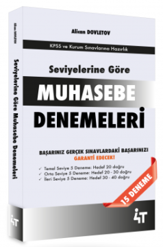 KPSS A Grubu Seviyelerine Göre Muhasebe 15 Deneme Çözümlü - Alican Dovletov 4T Yayınları