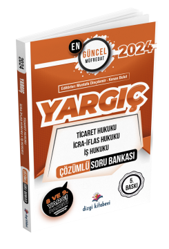 Dizgi Kitap 2024 Yargıç Ticaret Hukuku, İcra- İflas Hukuku, İş Hukuku Çözümlü Soru Bankası