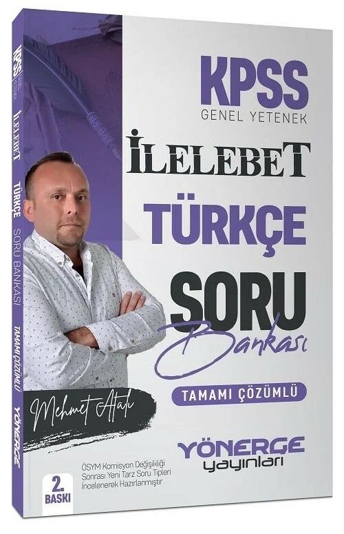 Yönerge KPSS Türkçe İlelebet Soru Bankası Çözümlü - Mehmet Atalı Yönerge Yayınları