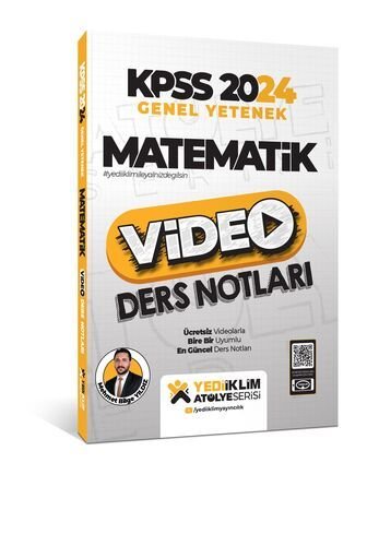 2024 KPSS ATÖLYE SERİSİ MATEMATİK VİDEO DERS NOTLARI-MEHMET BİLGE YILDIZ