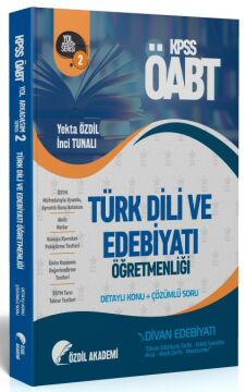 Özdil Akademi ÖABT Türk Dili ve Edebiyatı 2. Kitap Divan Edebiyatı Konu Anlatımlı Soru Bankası Özdil Akademi Yayınları