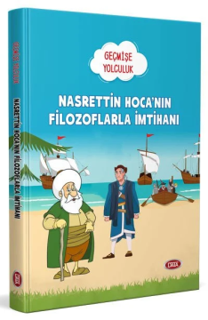 Nasrettin Hoca'nın Filozoflarla İmtihanı - Geçmişe Yolculuk