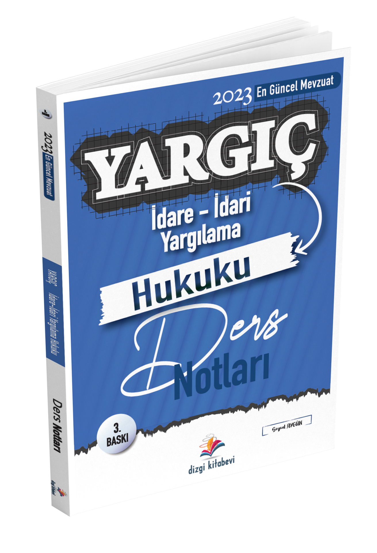 Dizgi Kitap Yargıç İdare Hukuku- İdari Yargılama Usulü Ders Notları 3. Baskı- 2023