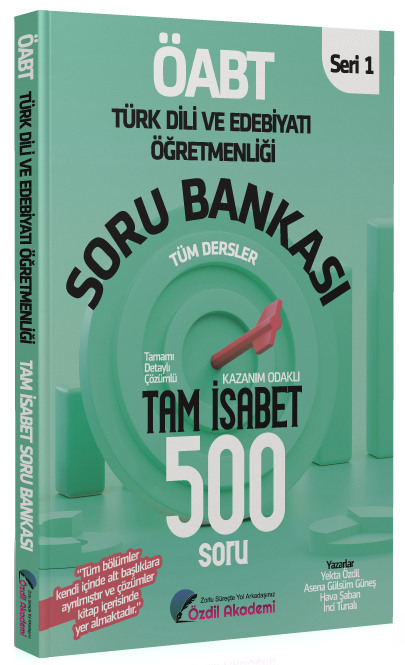 Özdil Akademi ÖABT Türk Dili ve Edebiyatı Tam İsabet 500 Soru Bankası  Çözümlü Özdil Akademi Yayınları