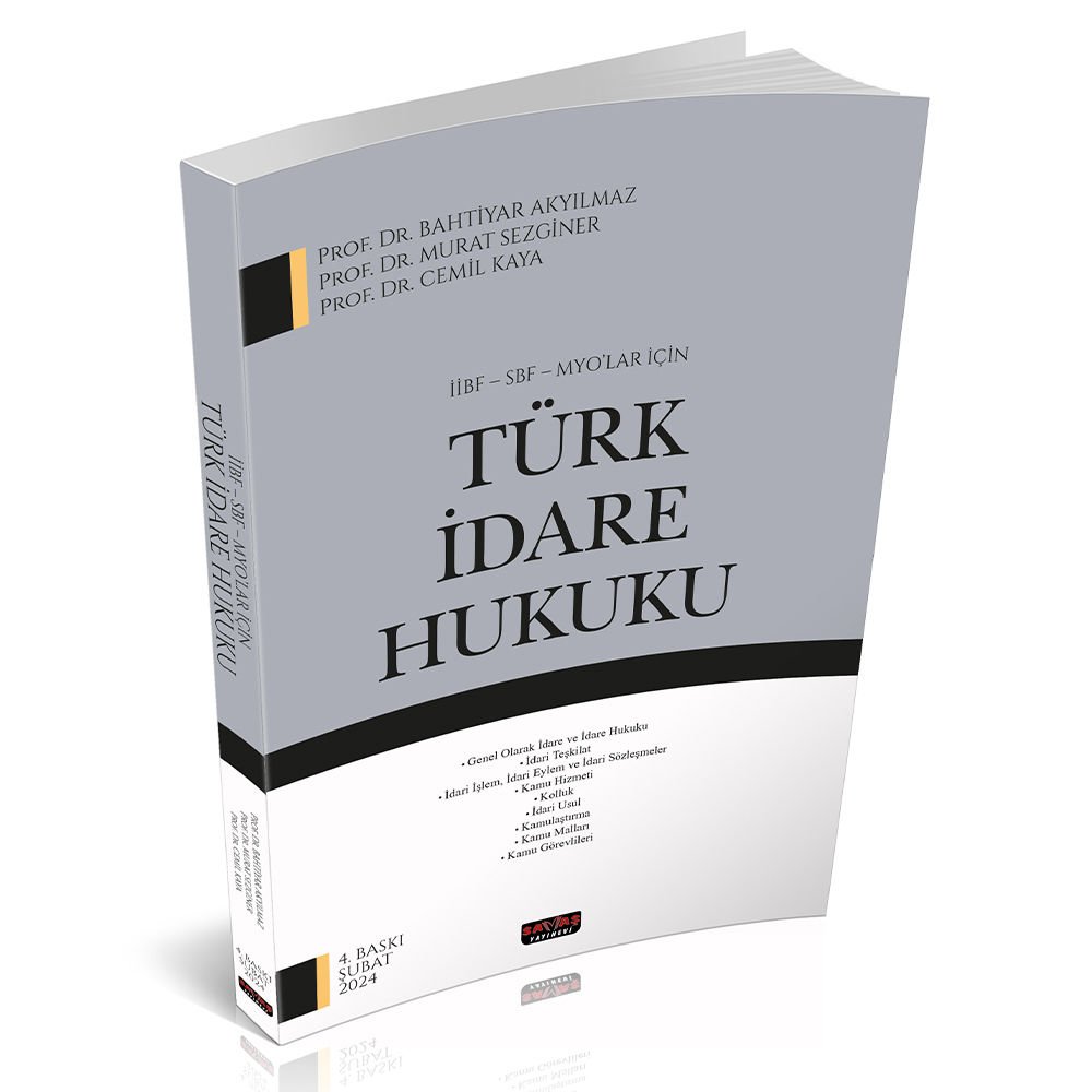 İİBF, SBF, MYO’lar İçin Türk İdare Hukuku Savaş Yayınları