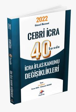 Dizgi Kitap Cebri İcra İcra Müdürlüğü ve Müdür Yardımcılığı Sınavı 40 Soruda İcra İflas Kanunu Değişiklikleri 2022