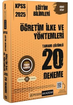 2025 KPSS Eğitim Bilimleri Öğretim İlke ve Yöntemleri Tamamı Çözümlü 20 Deneme Pegem Yayınları