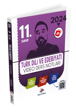 Dizgi Kitap 11. Sınıf Türk Dili Ve Edebiyatı Video Ders Notları 2024-Deniz Hoca
