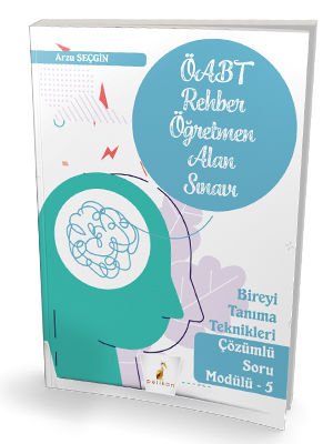 Pelikan Yayınları KPSS ÖABT Rehber Öğretmenliği Alan Sınavı Bireyi Tanıma Teknikleri Çözümlü Soru Modülü 5