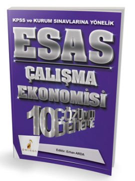 Esas Çalışma Ekonomisi 10 Çözümlü Deneme KPSS ve Kurum Sınavlarına Yönelik 2018