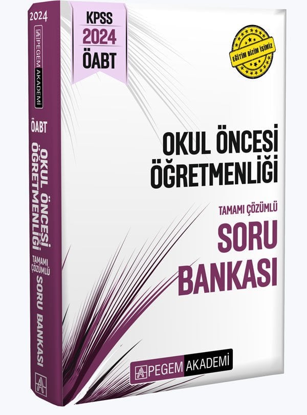 2024 KPSS ÖABT Okul Öncesi Öğretmenliği Tamamı Çözümlü Soru Bankası