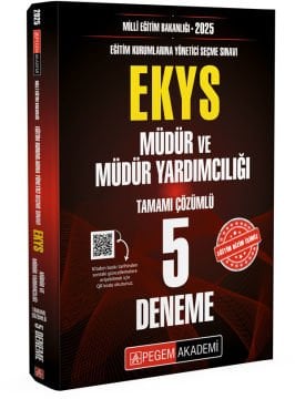 2025 Milli Eğitim Bakanlığı (Ekys) Müdür ve Müdür Yardımcılığı Tamamı Çözümlü 5 Deneme Pegem Yayınları