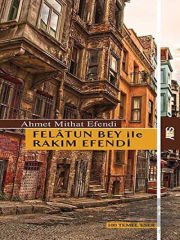 Felatun Bey ile Rakım Efendi