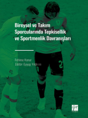 Bireysel ve Takım Sporcularında Tepkisellik ve Sportmenlik Davranışları