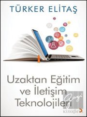 Uzaktan Eğitim ve İletişim Teknolojileri