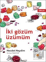 İki Gözüm Üzümüm