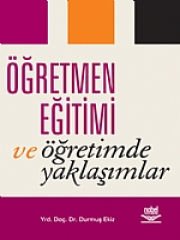 Öğretmen Eğitimi ve Öğretimde Yaklaşımlar