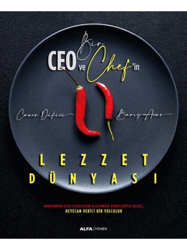 Bir Ceo ve Chef'in Lezzet Dünyası