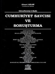 Cumhuriyet Savcısı ve Soruşturma