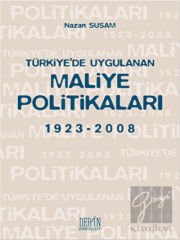 Türkiye’de Uygulanan Maliye Politikaları 1923-2008