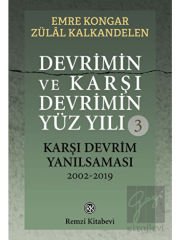 Devrimin ve Karşı Devrimin Yüz Yılı