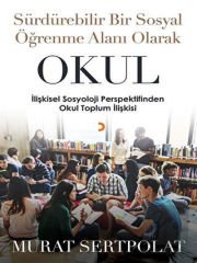 Sürdürülebilir Bir Sosyal Öğrenme Alanı Olarak Okul