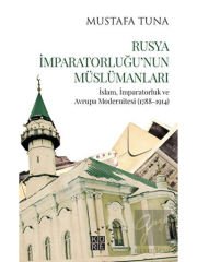 Rusya İmparatorluğu’nun Müslümanları