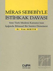 Miras Sebebiyle İstihkak Davası