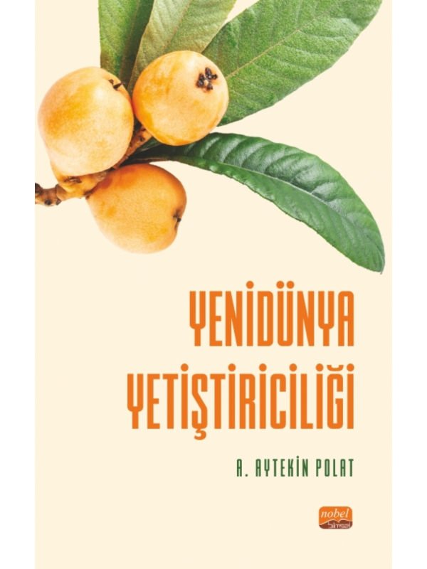 Yenidünya Yetiştiriciliği