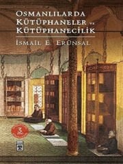 Osmanlılarda Kütüphaneler ve Kütüphanecilik