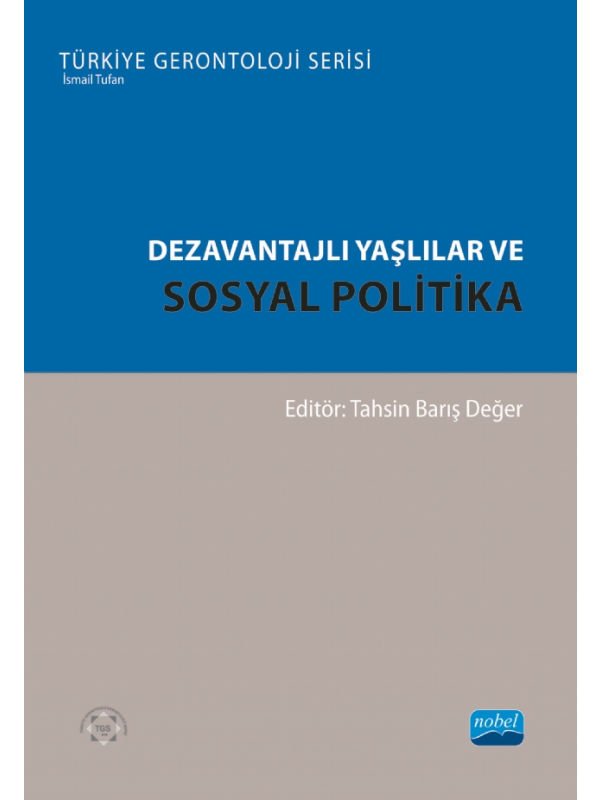 Dezavantajlı Yaşlılar ve Sosyal Politika