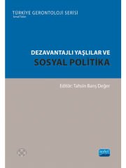 Dezavantajlı Yaşlılar ve Sosyal Politika