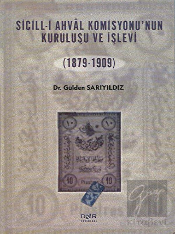 Sicill-i Ahval Komisyonunun Kuruluşu ve İşlevi (1879-1909)