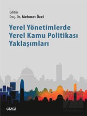 Yerel Yönetimlerde Yerel Kamu Politikası Yaklaşımları