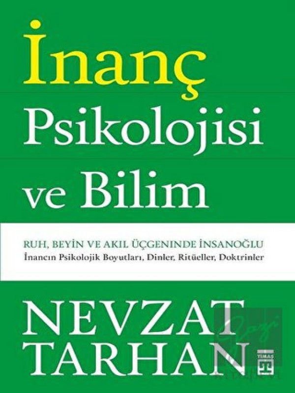 İnanç Psikolojisi ve Bilim