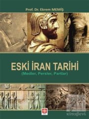 Eski İran Tarihi (Medler,Persler,Partlar)