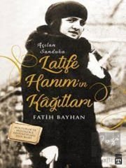 Latife Hanım'ın Kağıtları