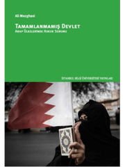 Tamamlanmamış Devlet: Arap Ülkelerinde Hukuk Sorunu