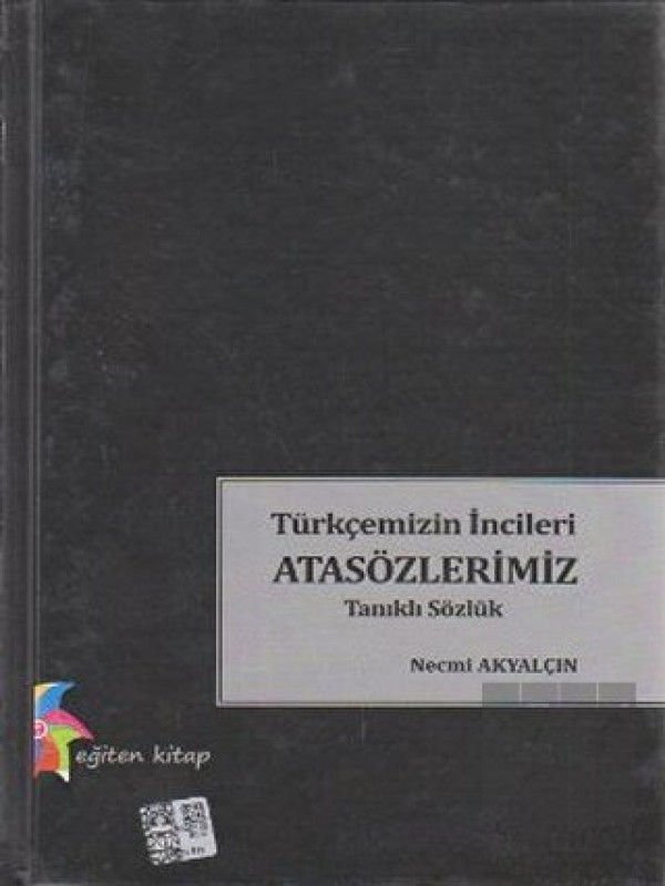 Türkçemizin İncileri Atasözlerimiz