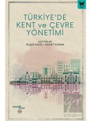 Türkiye'de Kent ve Çevre Yönetimi