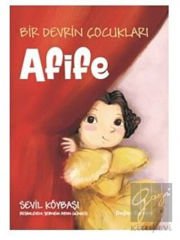 Bir Devrin Çocukları - Afife