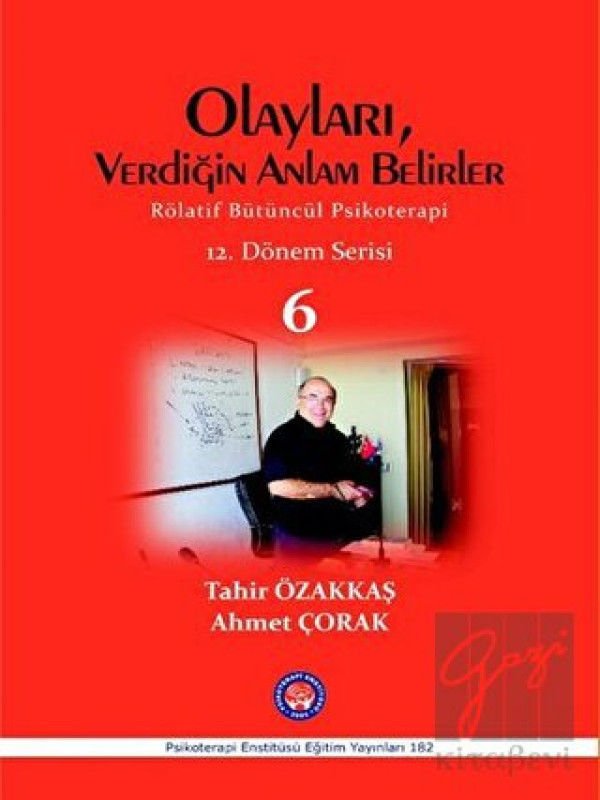 Olayları, Verdiğin Anlam Belirler