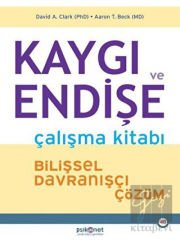 Kaygı ve Endişe Çalışma Kitabı