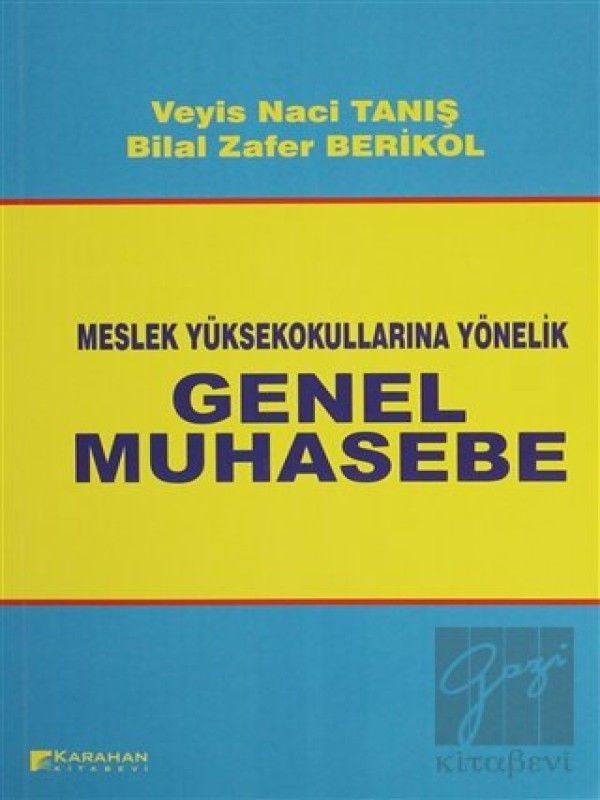 Meslek Yüksek Okullarına Yönelik Genel Muhasebe