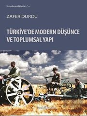 Türkiye’de Modern Düşünce ve Toplumsal Yapı