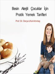 Besin Alerjili Çocuklar İçin Pratik Yemek Tarifleri